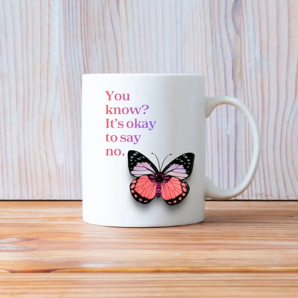 Cana personalizata It’s Okay To Say No — cadou cu mesaj de empowerment